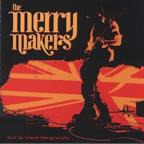 Cover for Merry Makers · Sur La Traces Des Grands (CD) (2009)