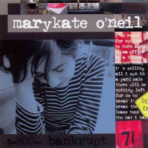 Cover for Marykate O'neil · 1-800-bankrupt (CD) [Digipak] (2006)