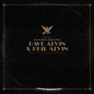 Cover for Dave Alvin &amp; Phil Alvin · Common Ground (CD) (2014)
