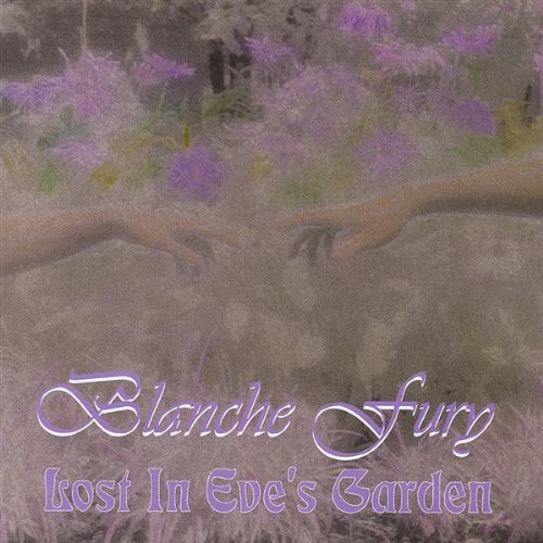 Cover for Blanche Fury · Lost in Eves Garden (CD) (2002)