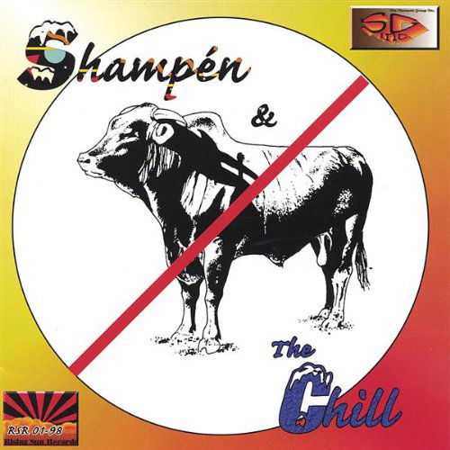 Shampn & the Chill/no Bull - Shampn & the Chill - Musiikki - Rising Sun - 0634479810428 - tiistai 7. helmikuuta 2006