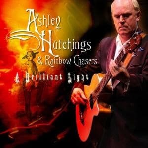 A Brilliant Light - Ashley Hutchings & Rainbow - Musiikki - RECALL - 0636551455428 - maanantai 19. syyskuuta 2005