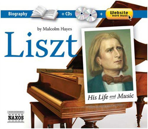 Cover for Liszt: His Life &amp; Music / Various (CD) (2011)