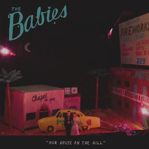 Cover for Babies · Our House On The Hill (CD) (2012)