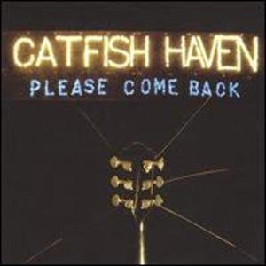Cover for Catfish Haven · Please Come Back (MCD) [EP edition] (2006)