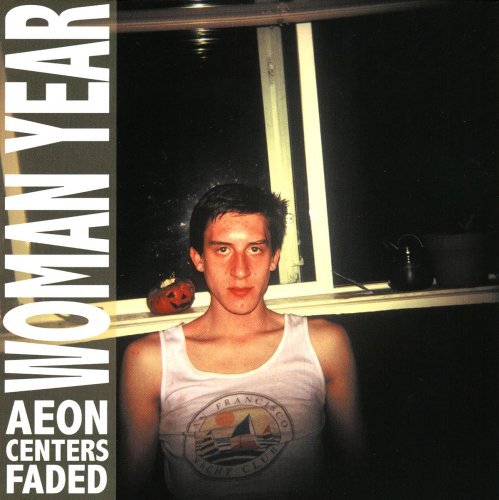 Cover for Woman Year · Aeon Centers Faded (CD) (2009)
