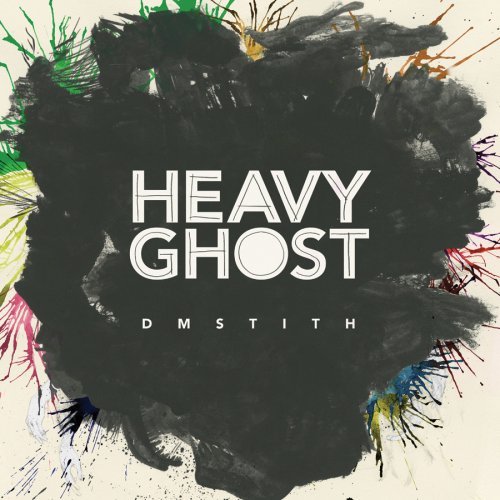 Heavy Ghost - Dm Stith - Musik - ASTHMATIC KITTY - 0656605604428 - 6. Februar 2009