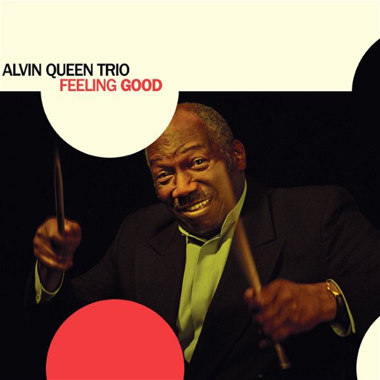 Feeling Good - Alvin Queen Trio - Muzyka - CADIZ - STUNT - 0663993240428 - 14 czerwca 2024