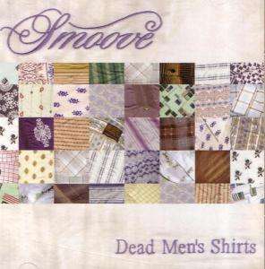 Cover for Smoove · Dead Men'S Shirts (CD) (2005)