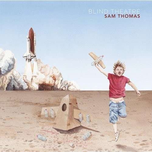 Cover for Sam Thomas · Blind Theatre (CD) (2013)