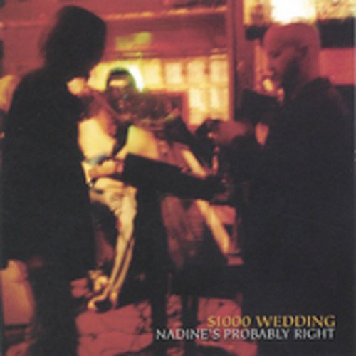 1000 Wedding · Nadines Probably Right (CD) (2004)