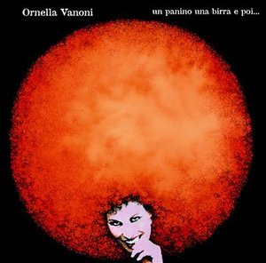 Cover for Ornella Vanoni · Un Panino Una Birra E Poi... (CD)