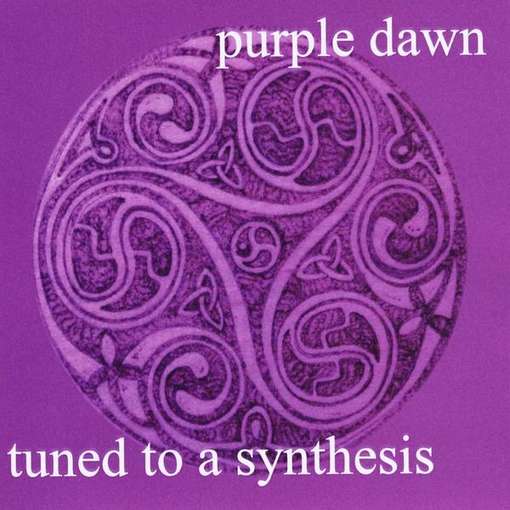 Cover for Purple Dawn · Tuned to a Synthesis (CD) (2011)