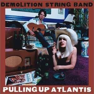 Cover for Demolition String Band · Pulling Up Atlantis (CD) (2002)