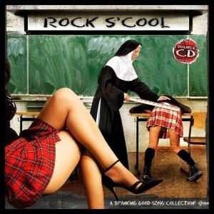 Rock S'cool-a Spanking Good So - Rock S'cool - Musique - STEAMHAMMER - 0693723998428 - 2 août 2010