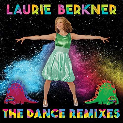 Cover for Laurie Berkner · Dance Remixes (CD) (2017)