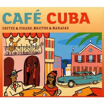 Cafe Cuba - V/A - Musiikki - Metro - 0698458334428 - tiistai 27. heinäkuuta 2010