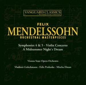 Symphony No 4 / No 5 / Concerto for Violin ETC in E minor,  Vanguard Classics Klassisk - Elman Mischa / Gloschman / Prohaska / VSO - Musiikki - DAN - 0699675127428 - 2000