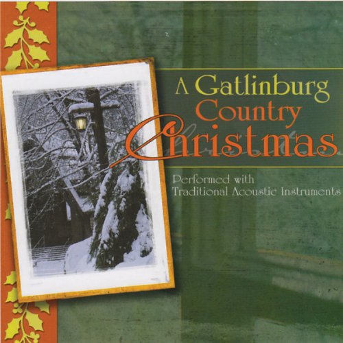 Gatlinburg Country Christmas - A Gatlinburg Country Christmas - Musik - Mansion - 0701122090428 - 14. März 2018