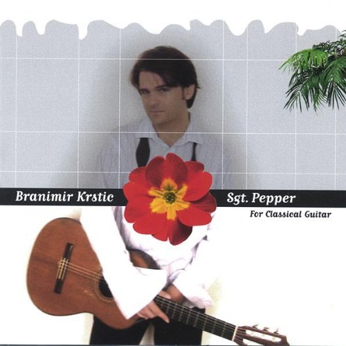 Cover for Branimir Krstic · Sgt Pepper for Classical Guitar (CD) (2004)