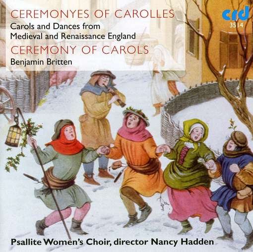 Cover for Britten / Psallite Women's Choir / Hadden · Ceremony of Carols (CD) (2009)