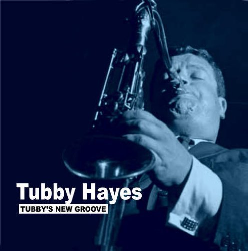 Cover for Tubby Hayes · Tubby's New Session (CD) (2011)