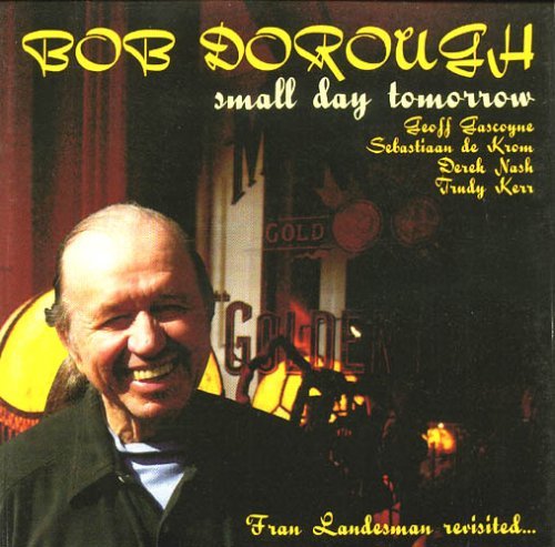 Small Day Tomorrow - Bob Dorough - Music - CANDID - 0708857984428 - April 18, 2006