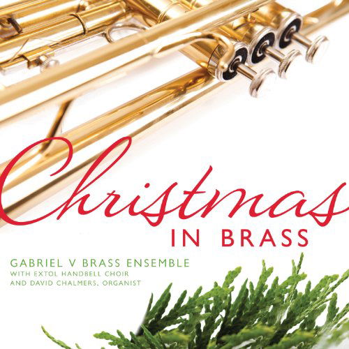 Christmas In Brass - Gabriel V Brass Ensemble - Muziek - PARACLETE RECORDINGS - 0709887005428 - 9 november 2018