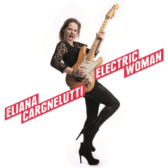 Cover for Eliana Cargnelutti · Electric Woman (CD) (2015)