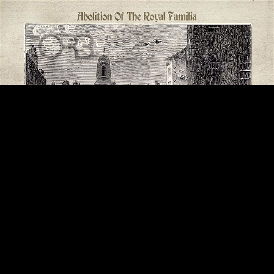 Abolition Of The Royal Familia - Guillotine Mixes - The Orb - Musikk - COOKING VINYL LIMITED - 0711297528428 - 9. april 2021