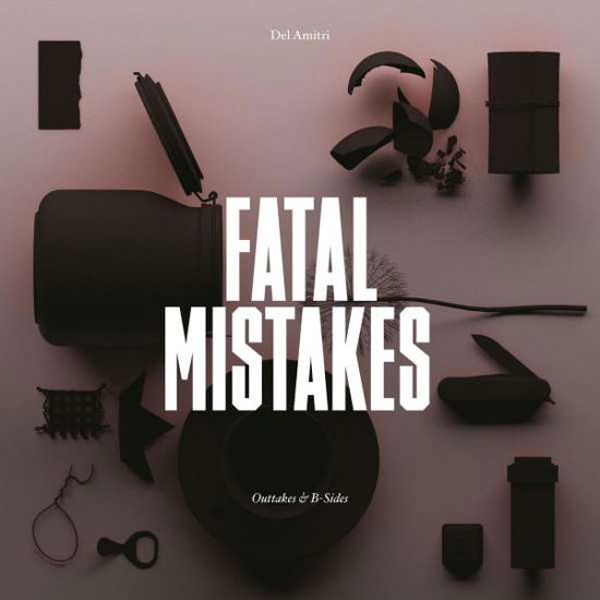 Cover for Del Amitri · Fatal Mistakes: Outtakes &amp; B-sides (CD) [Digipak] (2022)