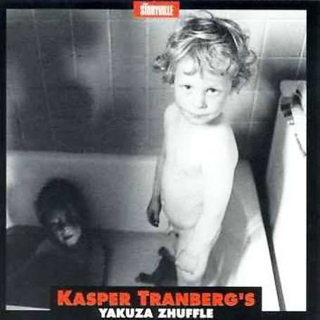 Yakuza Zhuffle - Kasper Trandberg - Muzyka - STORYVILLE - 0717101421428 - 20 grudnia 1997