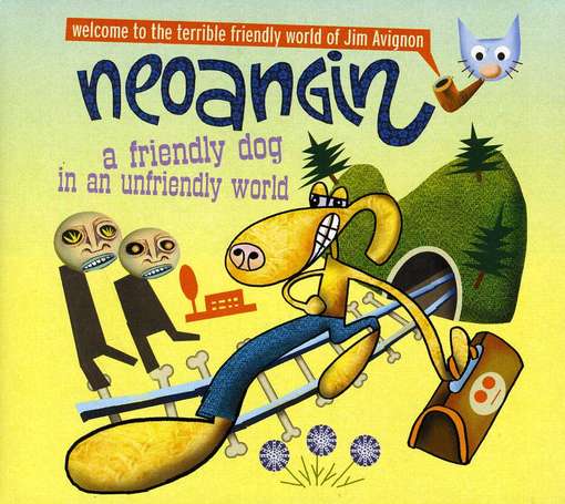 Cover for Jim Avignon · Neoangin: Friendly (CD) (2001)