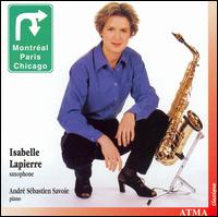 Montreal-Paris-Chicago - Isabelle Lapierre - Musikk - ATMA CLASSIQUE - 0722056215428 - 1. oktober 1998