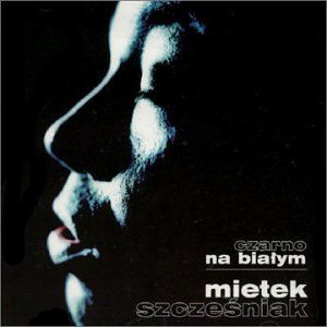 Cover for Mietek Szczesniak · Czarno Na Bialym (CD) [Bonus Tracks edition] (1999)