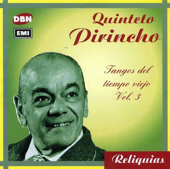 Cover for Quinteto Pirincho · Tangos Del Tiempo Viejo 3 (CD) (2004)