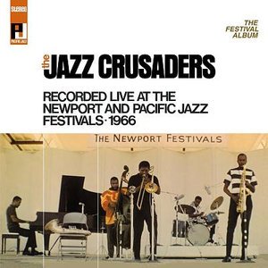 Cover for Jazz Crusaders · Festival Album (CD) [Bonus Tracks edition] (2005)