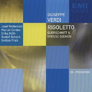 Giuseppe Verdi - Rigoletto - Verdi G. - Musik - EMI RECORDS - 0724357426428 - 5. februar 2001