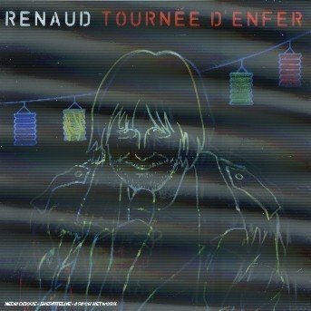 Cover for Renaud · Tournee D'enfer (CD)