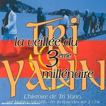 Cover for Tri Yann · LA VEILLÉE DU 3éme MILLÉNAIRE (CD)