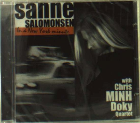 In a New York Minute - Sanne Salomonsen - Musik - VIRGIN - 0724384677428 - 16. november 1998
