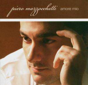 Amore Mio - Piero Mazzocchetti - Music -  - 0724386699428 - 