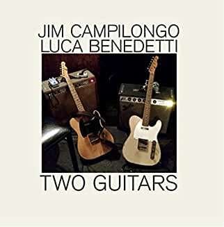 Cover for Campilongo,jim / Benedetti,luca · Two Guitars (CD) (2020)