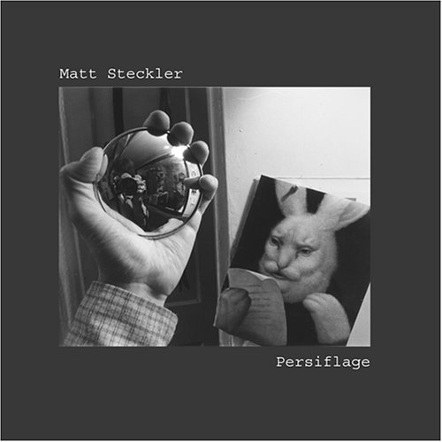 Cover for Matt Steckler · Persiflage (CD) (2006)