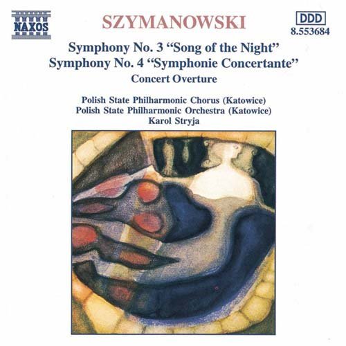 Cover for Szymanowski / Stryja / Polish State Philharmonic · Symphony 3 &amp; 4 (CD) (1997)