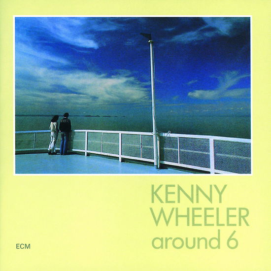 Cover for Wheeler Kenny · Around 6 (CD) (1996)