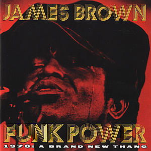 Funk Power 1970: A Brand New Thang - The Original J.B.S James Brown - Music - Polydor / Umgd - 0731453168428 - June 4, 1996