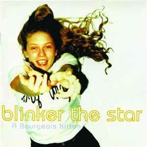 Cover for Blinker The Star · Bourgeois Kitten (CD)