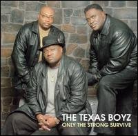 Cover for Texas Boyz · Only the Strong Survive (CD) (2004)