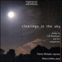 Clearings in the Sky - Boulanger / Faure / Debussy / Michaels / Rollins - Musik - CEDILLE - 0735131905428 - 17 oktober 2000